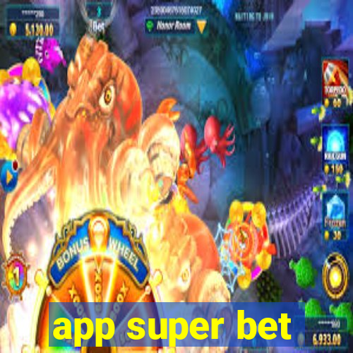 app super bet